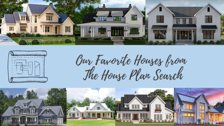 Cheyenne’s Favorite Houses in Her House Plan Search