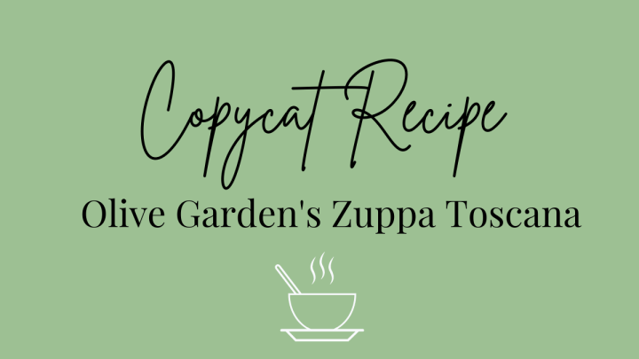 Olive Garden's Zuppa Toscana Copycat Recipe